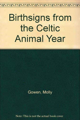 Birthsigns from the Celtic Animal Year book
