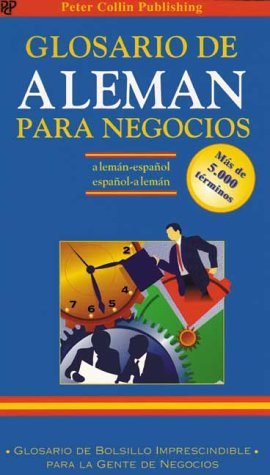 Glosario De Negocios: Espanol-Aleman/Aleman-Espanol (Bilingual business glossary series) Business, Finance & Career