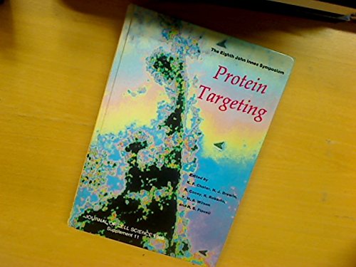 Protein Targeting (Journal of Cell Science Supplement Ser .: No 11) Books