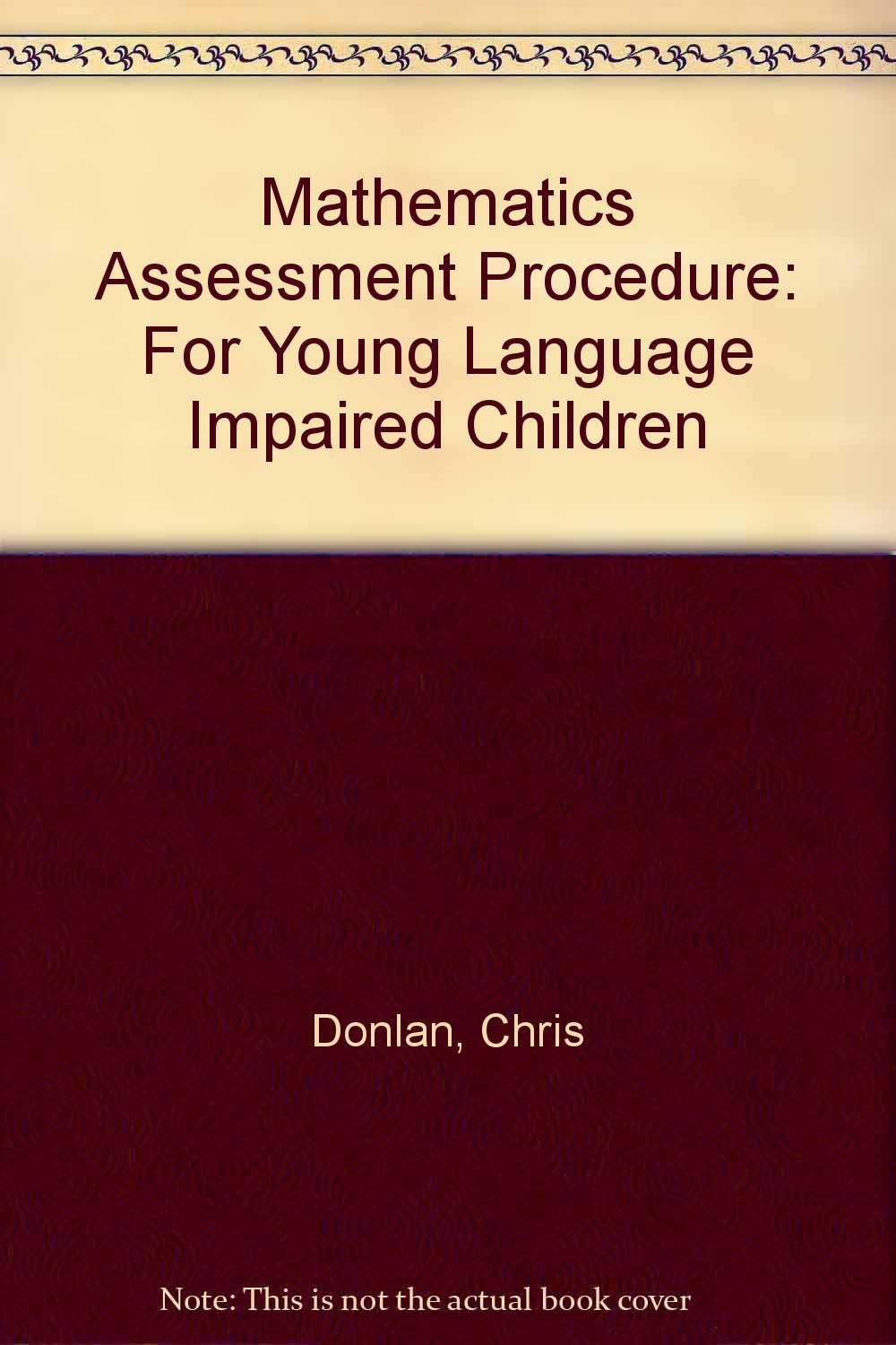 Mathematics Assessment Procedure: For Young Language Impaired Children Education & Training