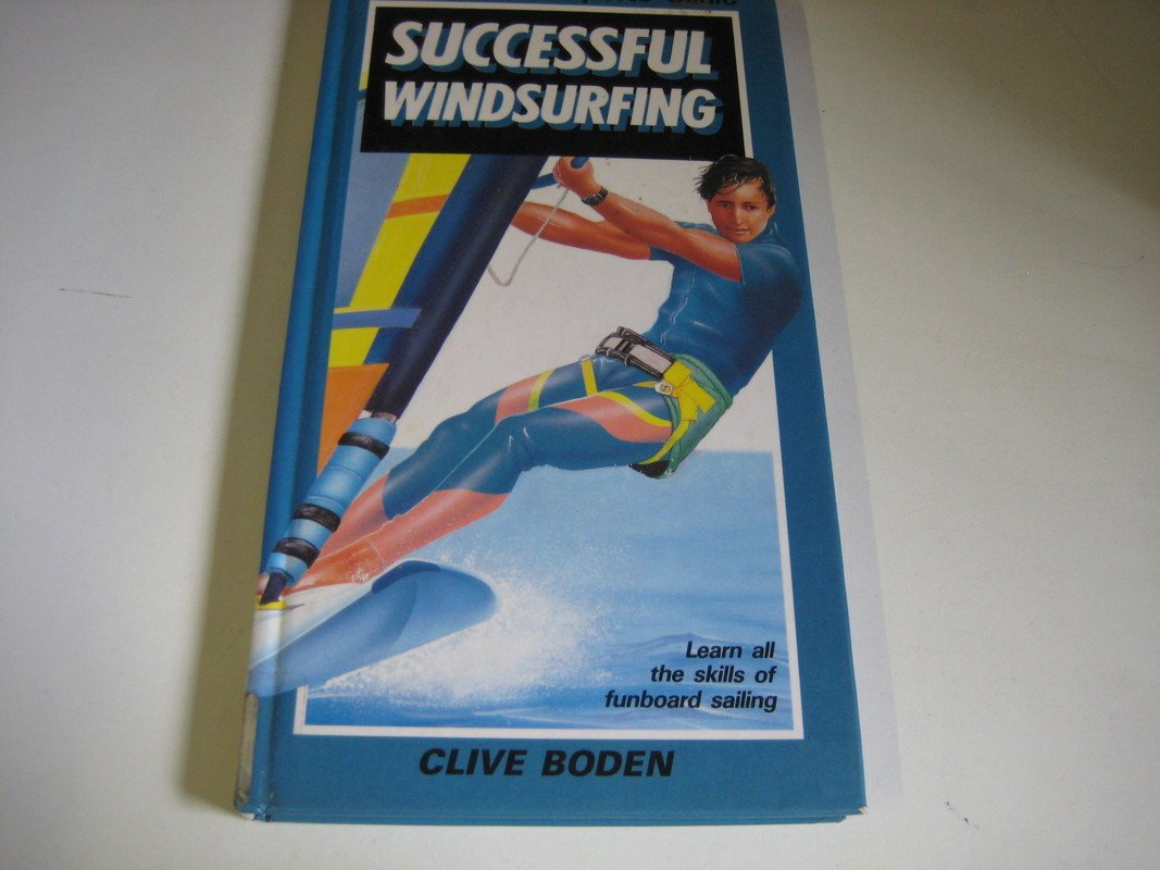 Successful Windsurfing (Sackville Sports Clinic) Books
