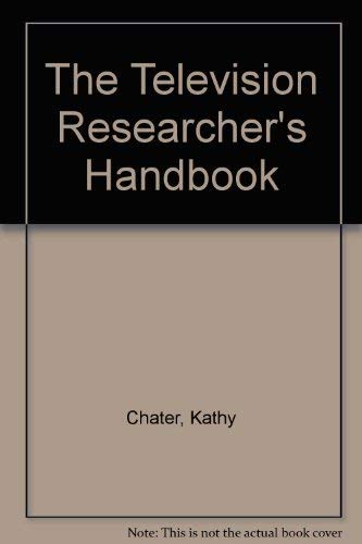 The Television Researcher's Handbook Media & Communication