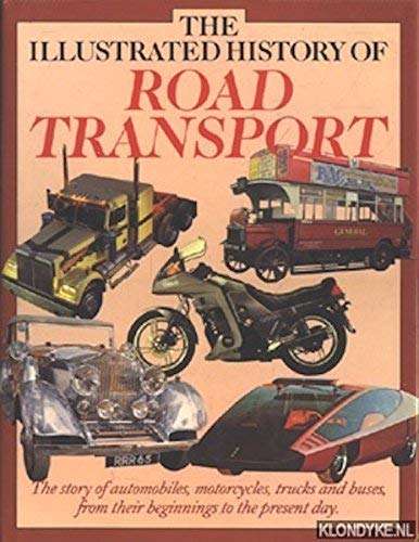 Illustrated History of Road Transport Business & Technology