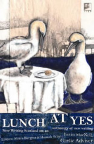 Lunch at Yes: v. 20: New Writing Scotland Contemporary literature