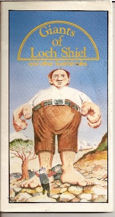 Giants of Loch Shiel and Other Scottish Tales Books