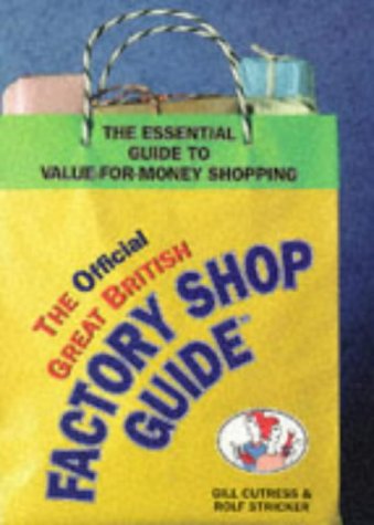 Official Great British Factory Shop Guide Business, Finance & Career