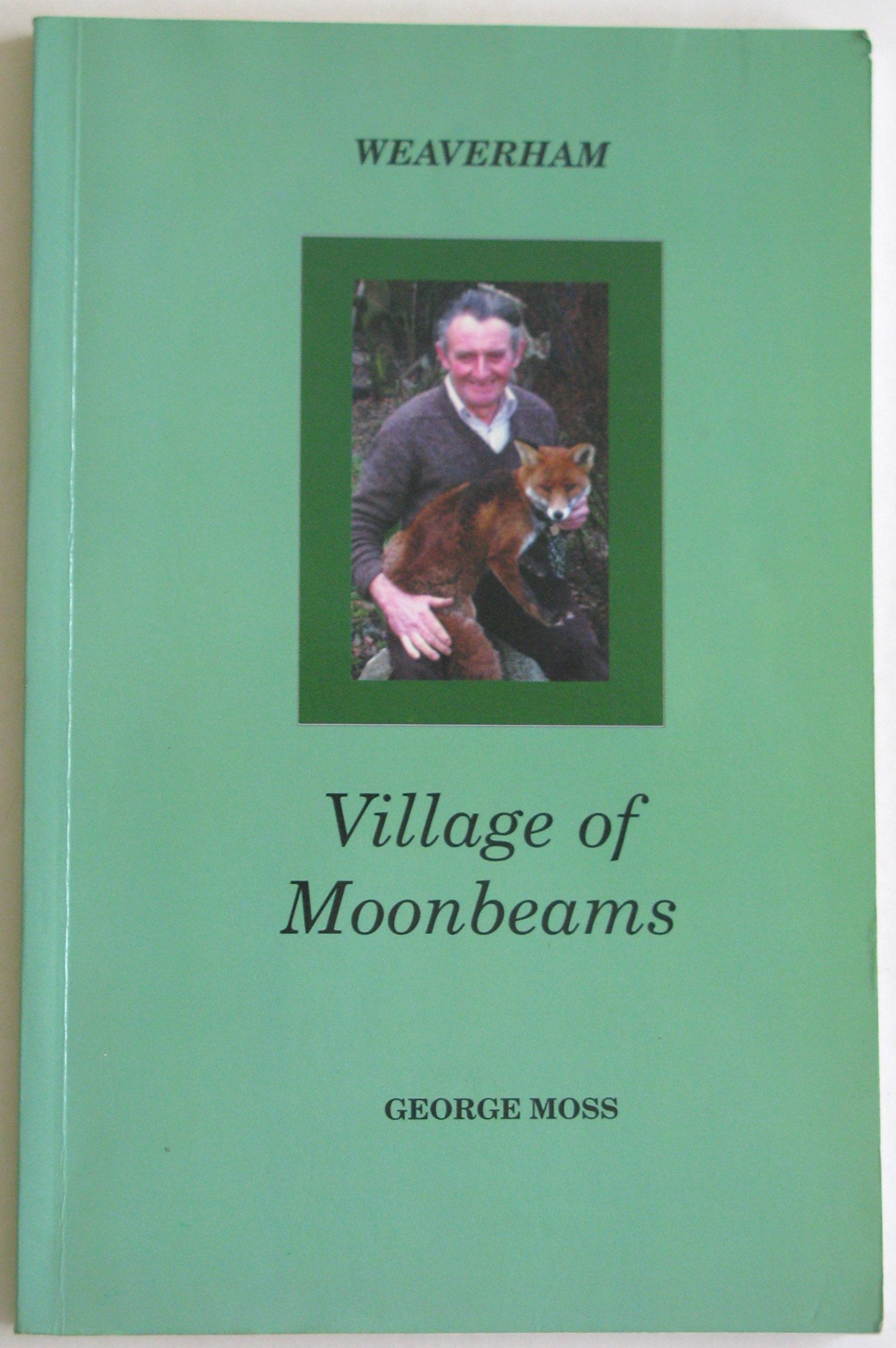Village of Moonbeams: Weaverham Contemporary literature