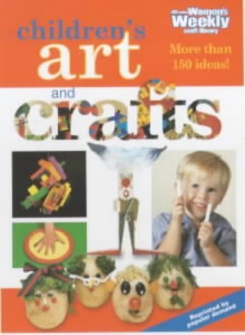 Children's Arts and Crafts ("Australian Women's Weekly" Home Library) Film, Art & Culture