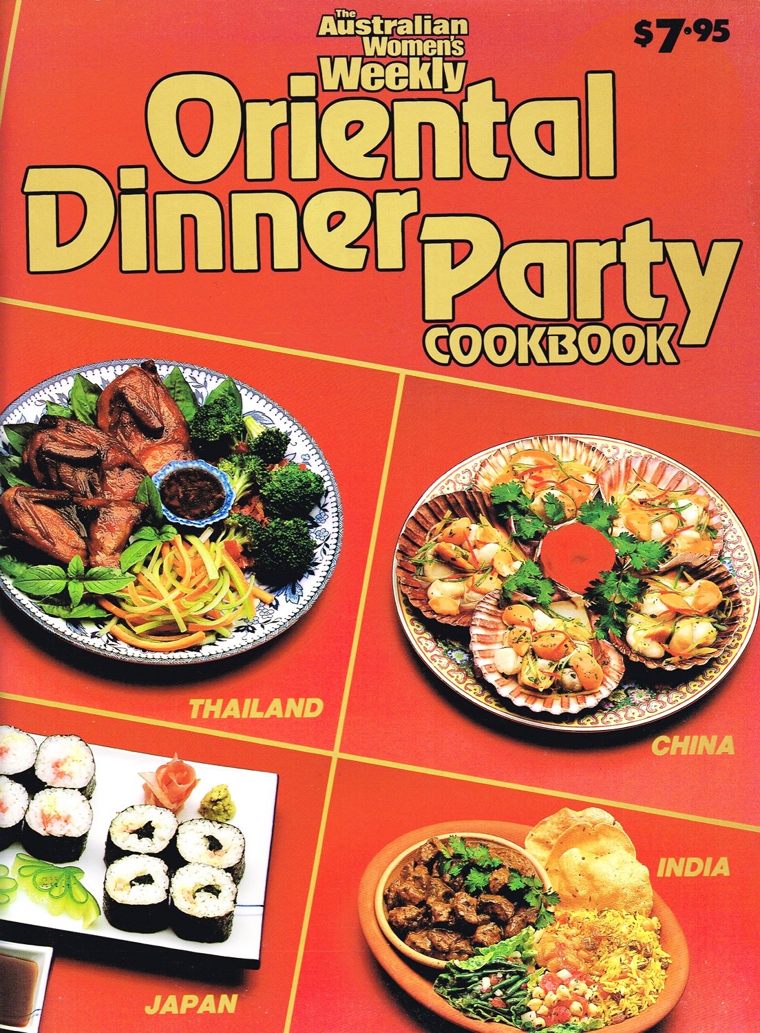 Oriental Dinner Party Cook Book ("Australian Women's Weekly" Home Library) Cooking & Enjoying