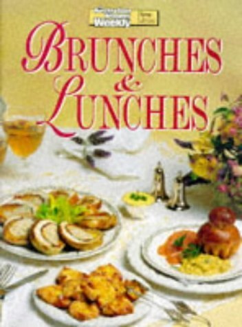 Brunches and Lunches ("Australian Women's Weekly" Home Library) Leisure, Home & Garden