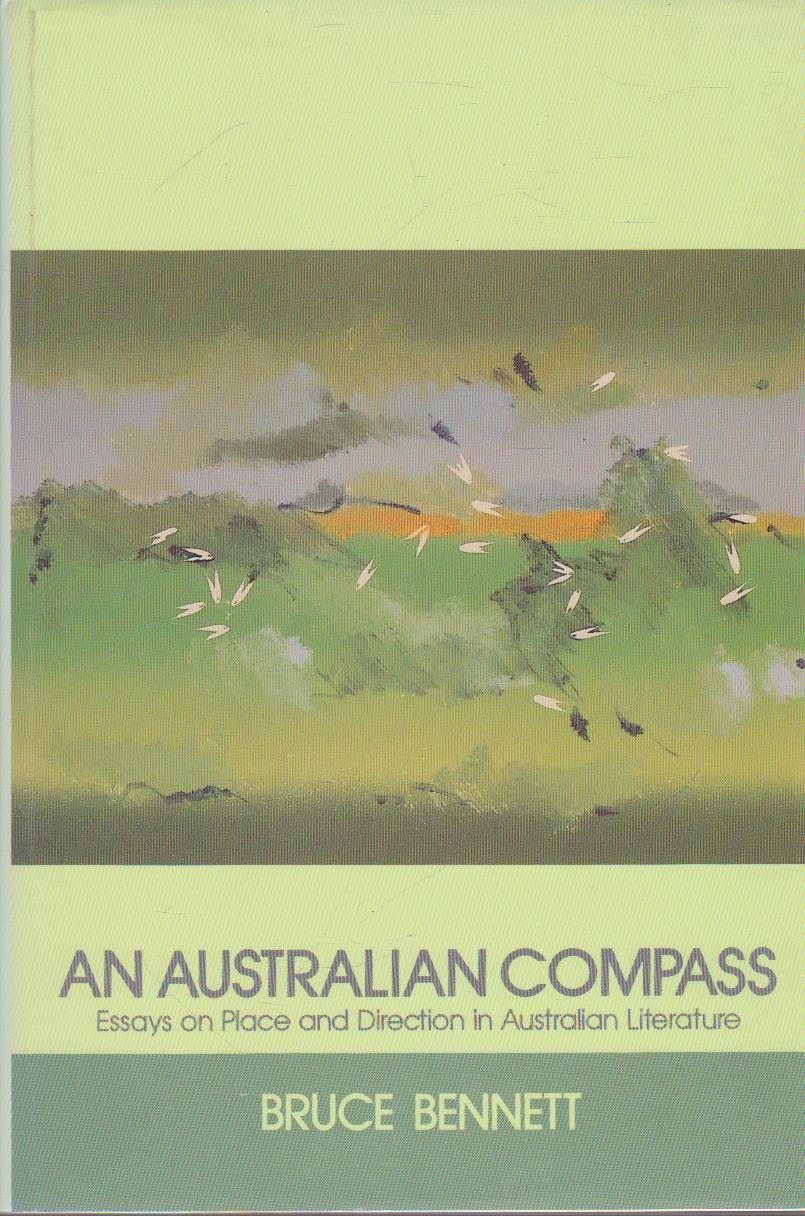 An Australian Compass: Essays on Place and Direction in Australian Literature Contemporary literature