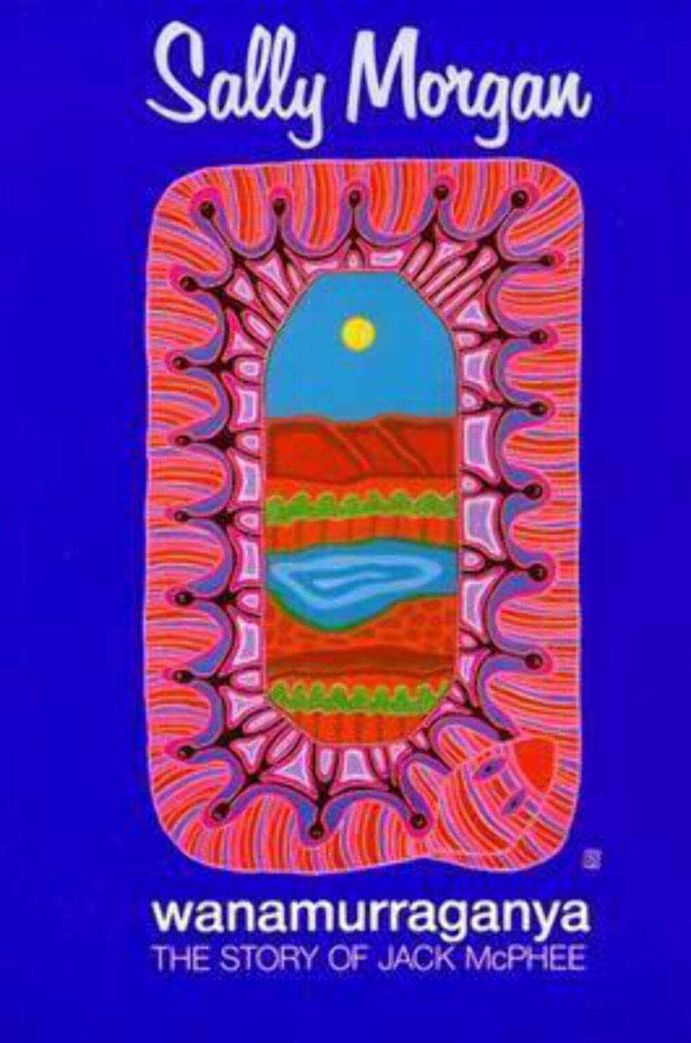 Wanamurraganya: The Story of Jack Mcphee Contemporary literature