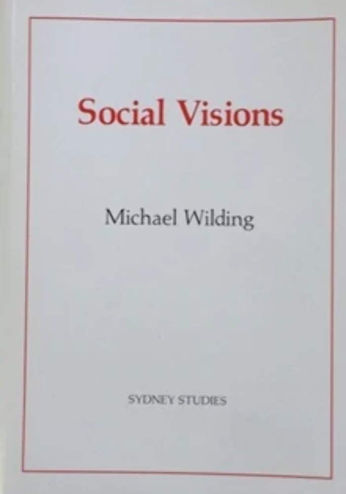Social visions (Sydney studies in society and culture) book