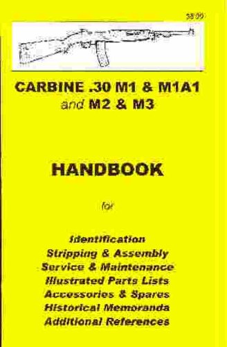 Carbine .30 M1, M1A1, M2 & M3 Assembly, Disassembly Manual Books