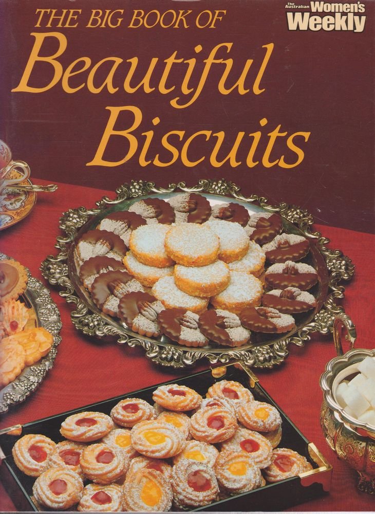 Big Book of Beautiful Biscuits ("Australian Women's Weekly" Home Library) Leisure, Home & Garden