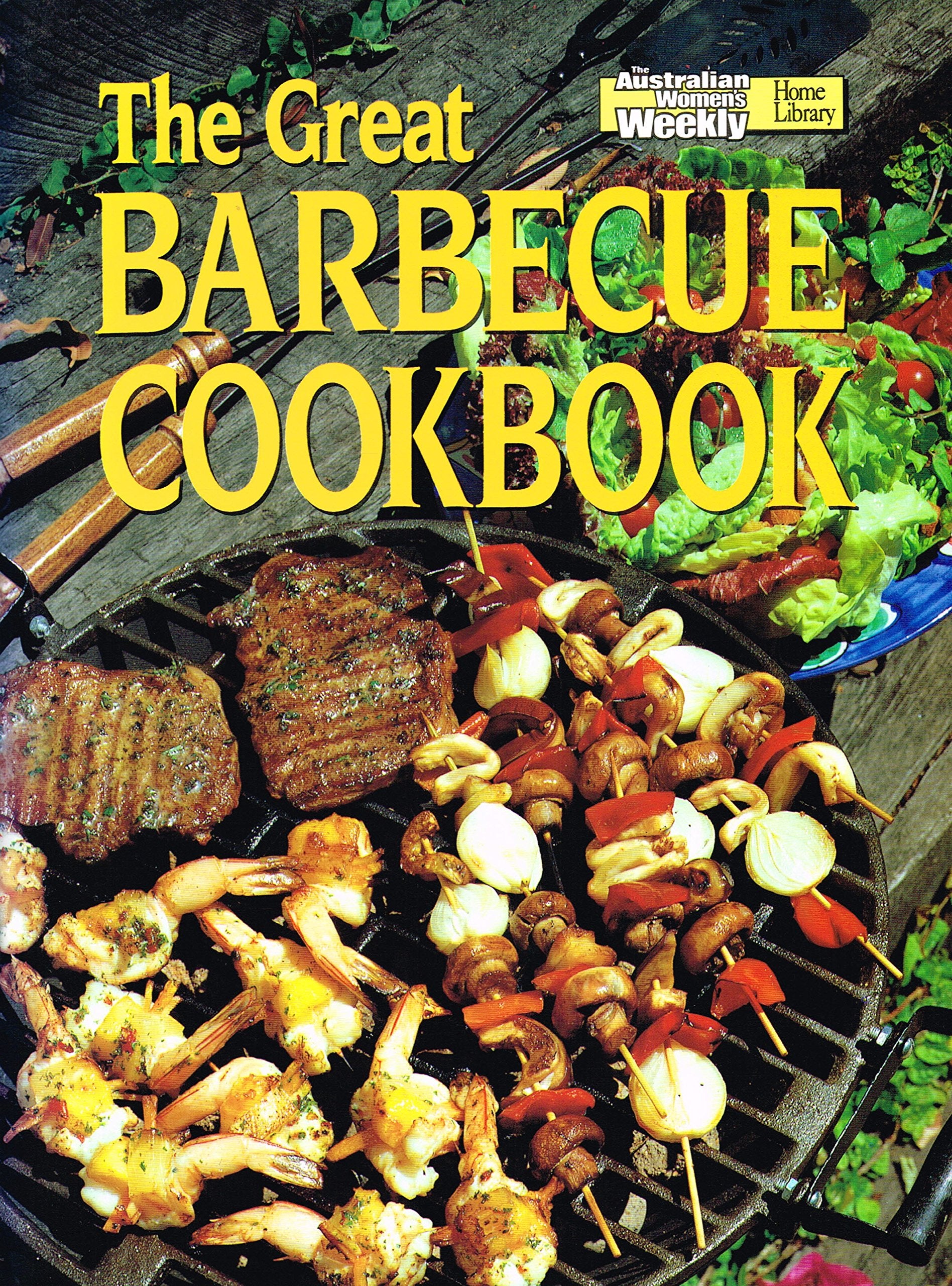 Great Barbecue Cook Book ("Australian Women's Weekly" Home Library) Leisure, Home & Garden