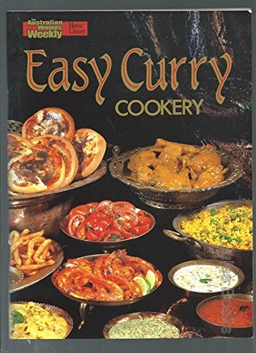 Easy Curry Cookery ("Australian Women's Weekly" Home Library) Leisure, Home & Garden