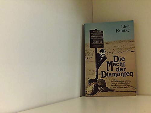 Die Macht der Diamanten : 66 ernste, heitere u. trag. Diamantengeschichten aus Südwestafrika. Books