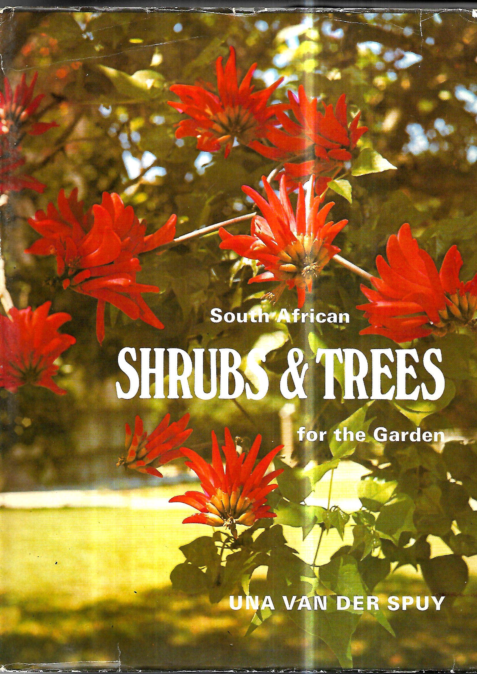 South African Shrubs and Trees for the Garden Books