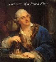 Treasures of a Polish King: Stanislaus Augustus as Patron and Collector Leisure, Home & Garden