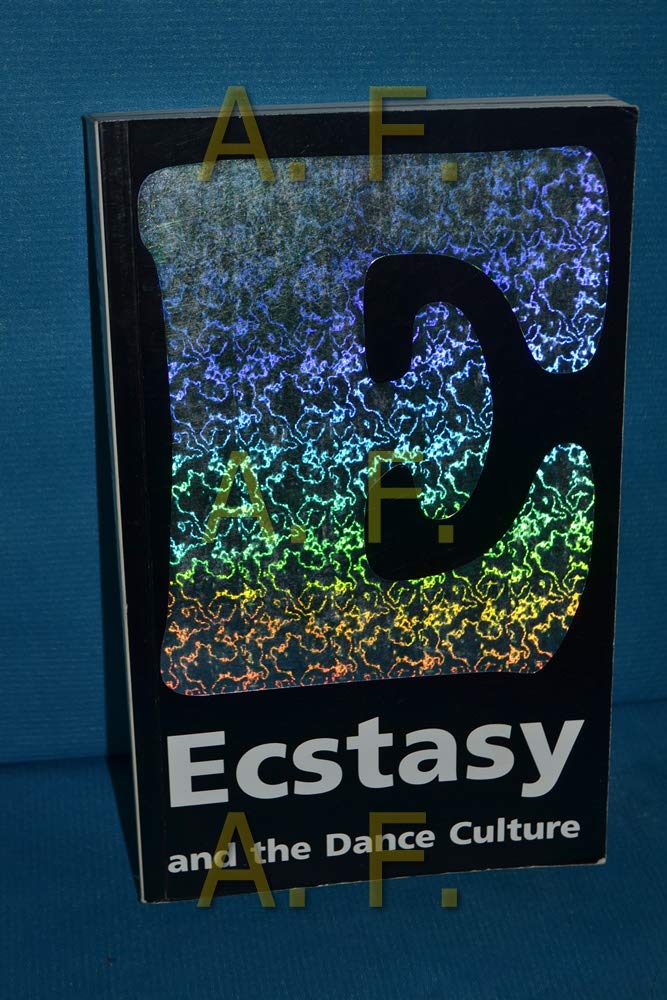Ecstasy and the Dance Culture Books