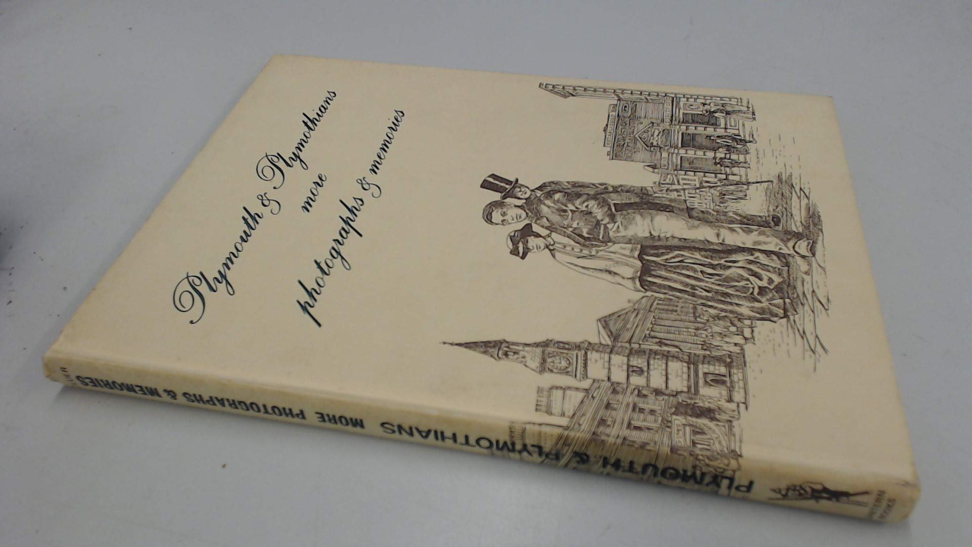 Plymouth and Plymothians: More Photographs and Memories book