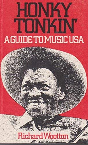 Honky Tonkin': Guide to Music U.S.A. book