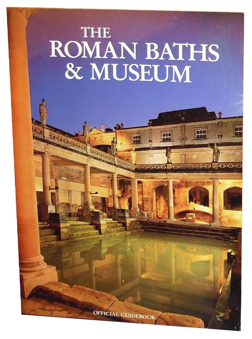 The Roman baths and Museum: Official Guidebook Books