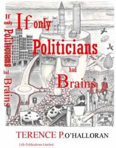 If Only Politicians Had Brains book