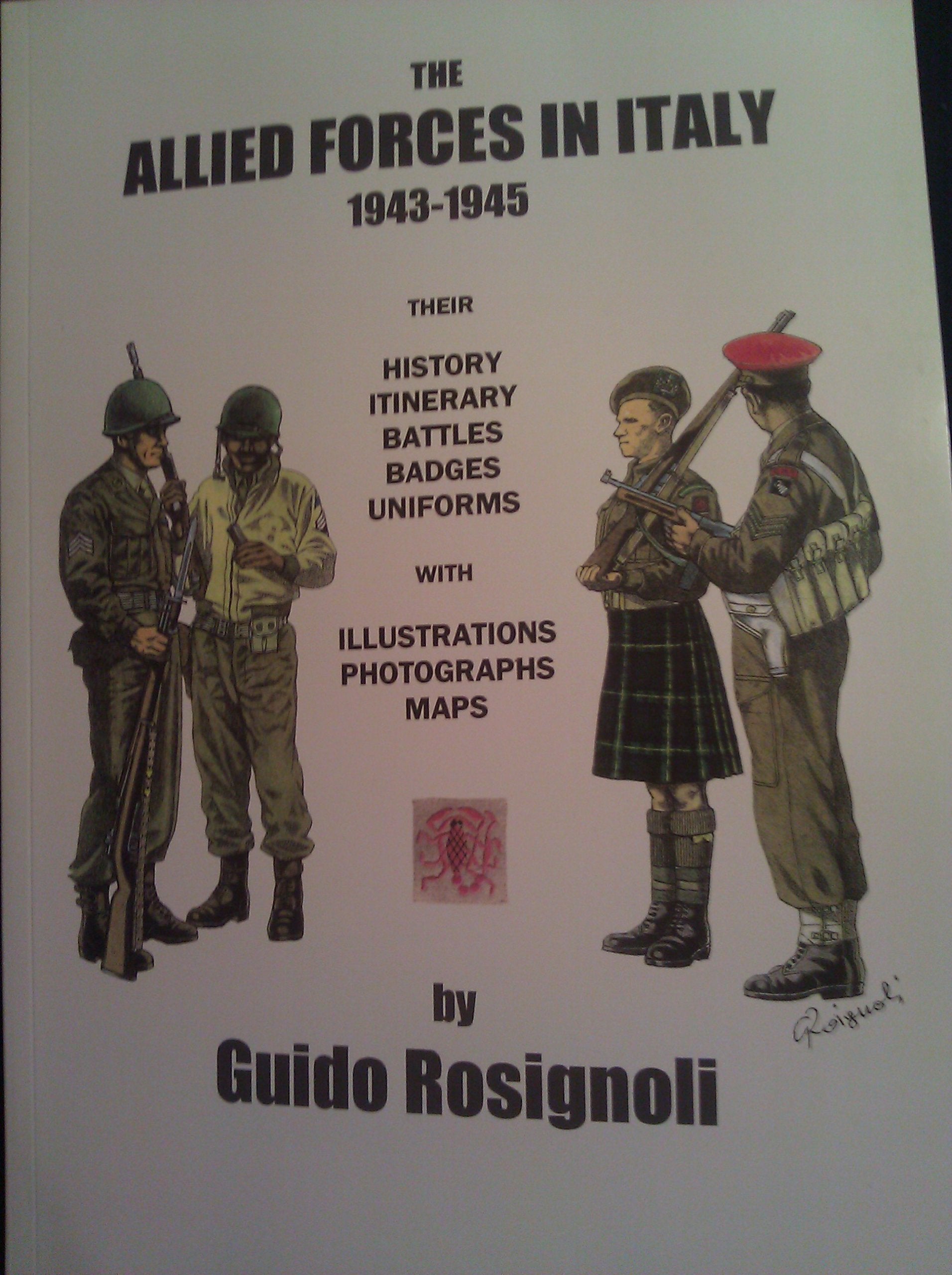 The Allied Forces in Italy 1943-45 Politics & History