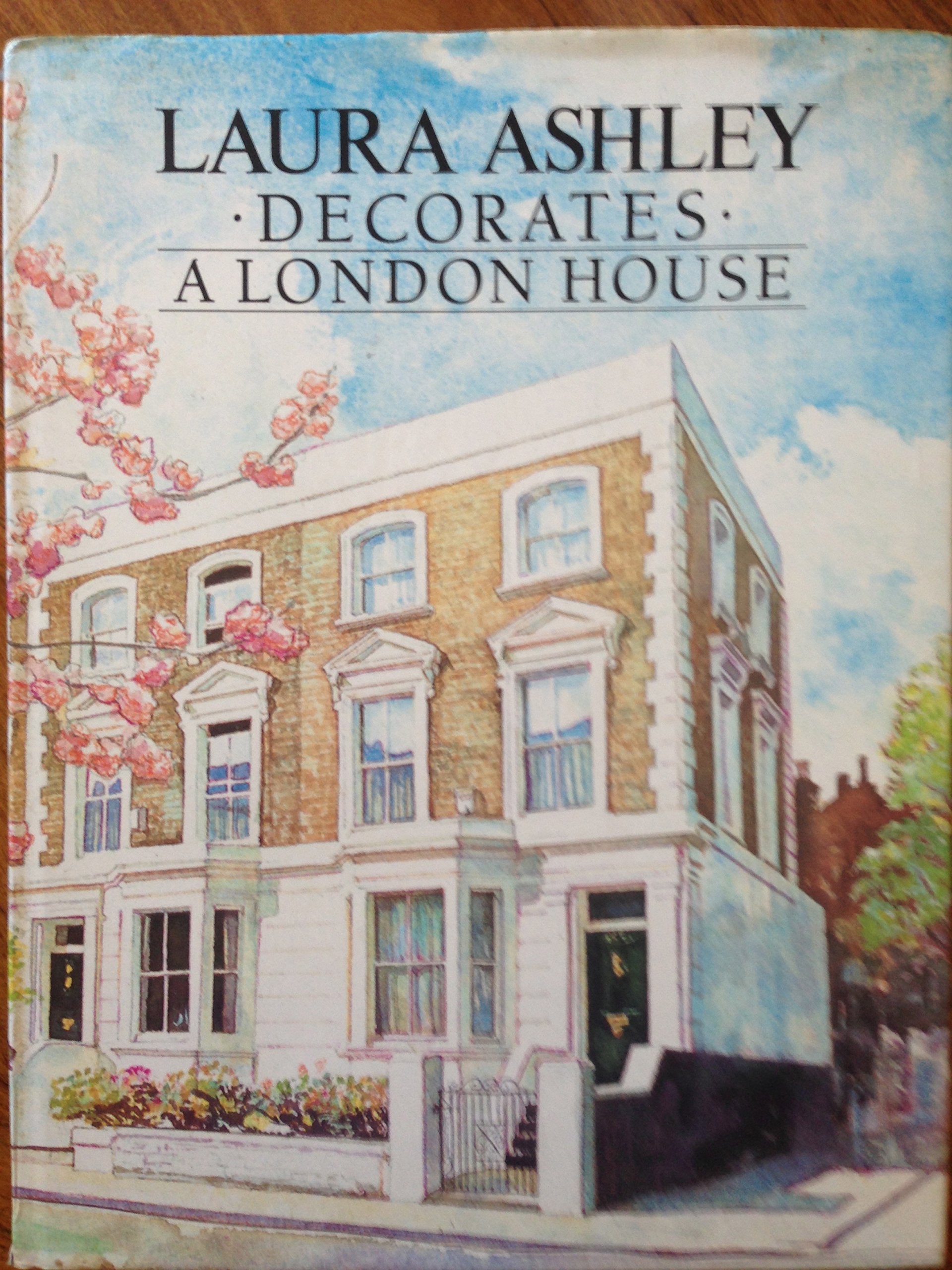 Laura Ashley Decorates a London House Books