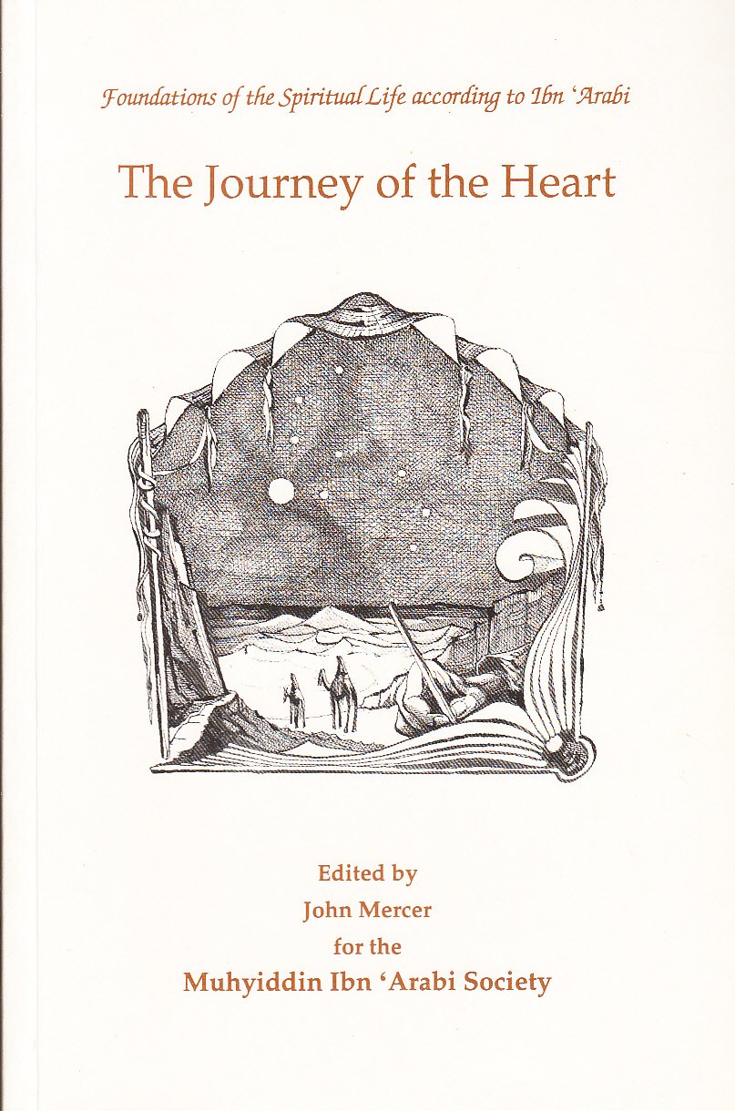 The Journey of the Heart (Foundations of the Spiritual Life According to Ibn 'Arabi) Religion & Esotericism