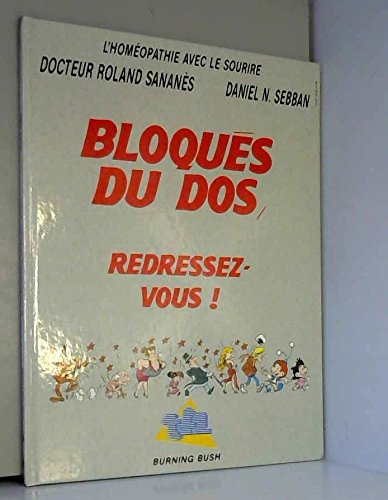BLOQUES DU DOS, REDRESSEZ-VOUS ! Music