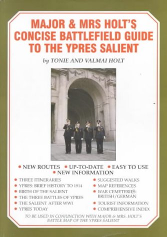 Major and Mrs.Holt's Battlefield Guide to the Ypres Salient Social Sciences
