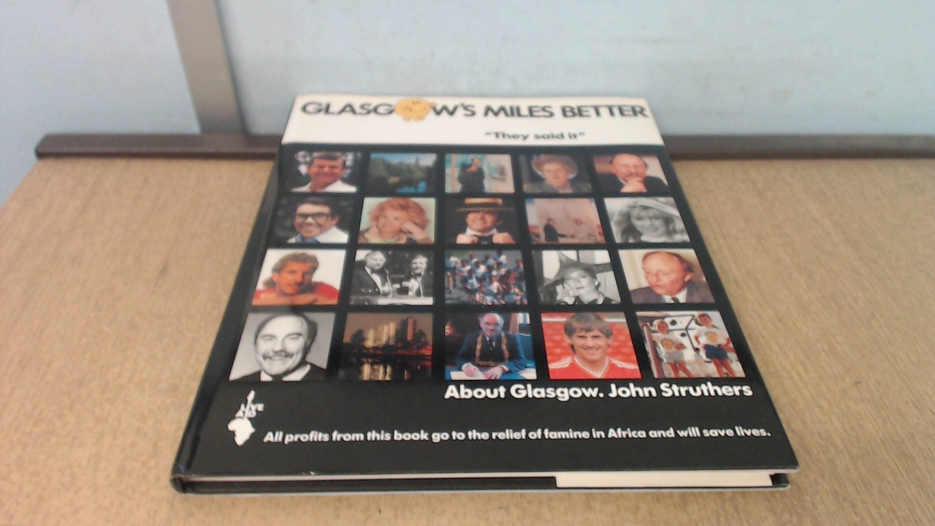 Product Image: Glasgow's Miles Better: They Said it About Glasgow