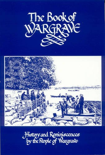 Book of Wargrave: History and Reminiscences by the People of Wargrave Politics & History