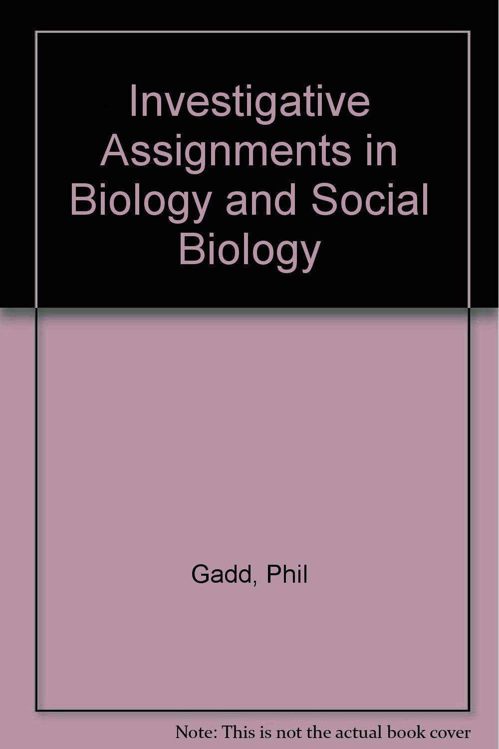 Investigative Assignments in Biology and Social Biology Books
