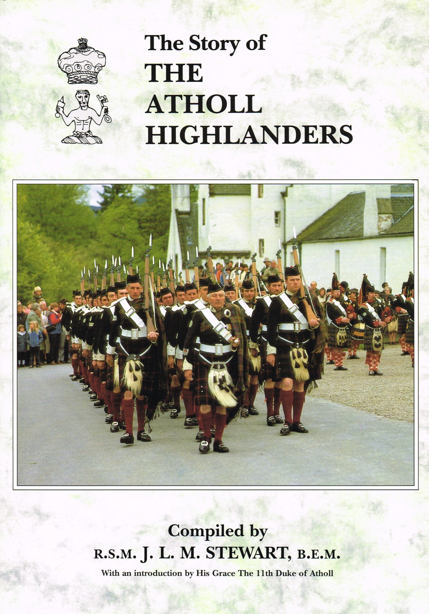 The Story of the Atholl Highlanders. Books