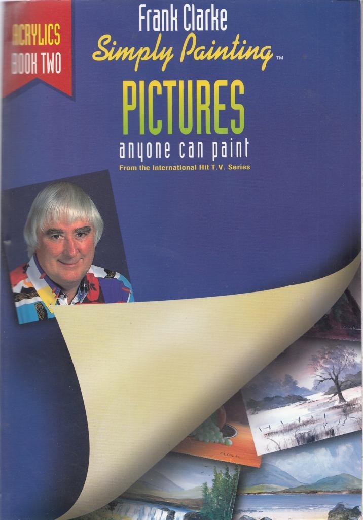 Simply Painting: Acrylics Pictures Anyone Can Paint With Acrylics (Simply Painting Series) Film, Art & Culture