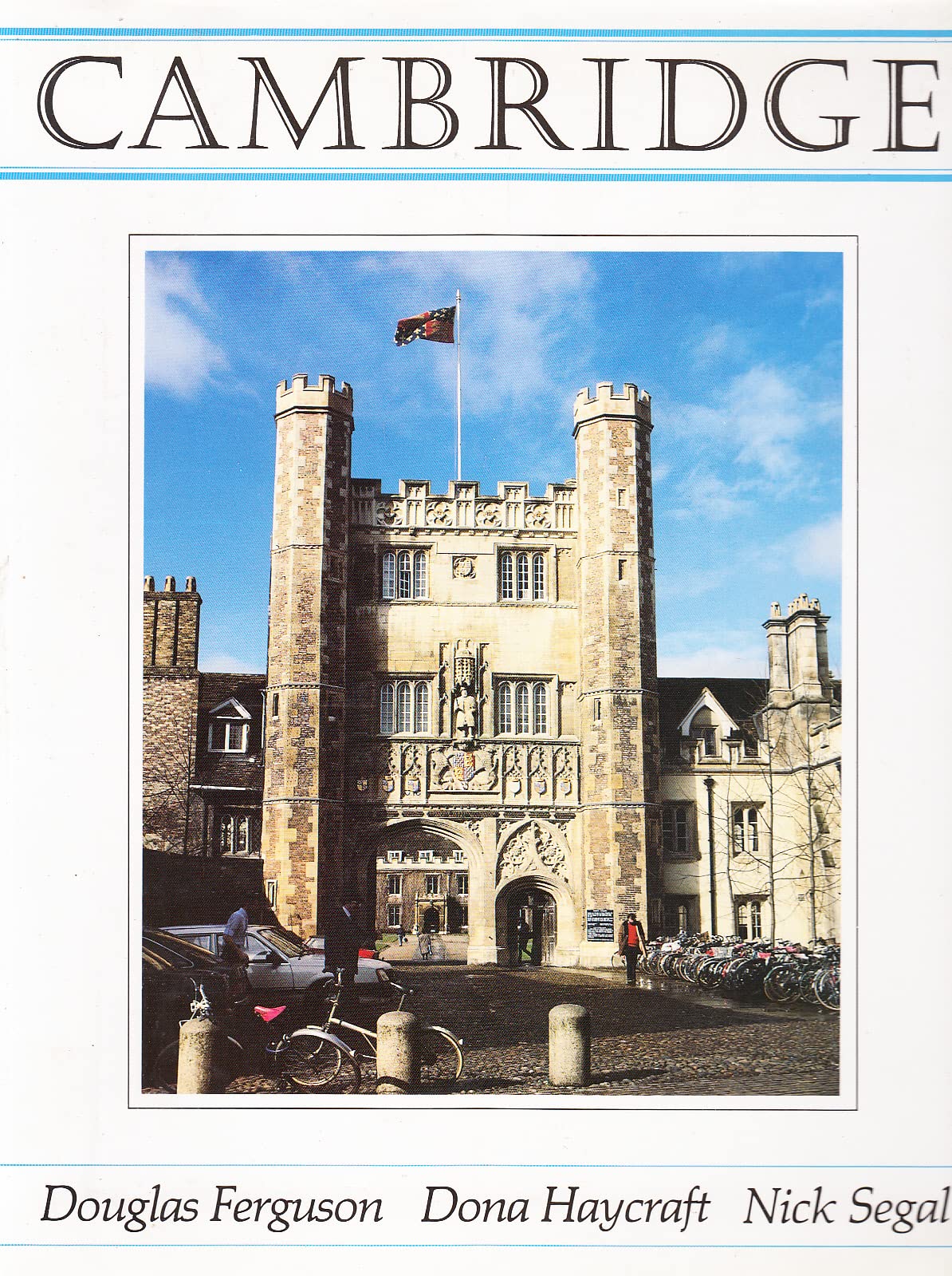 Cambridge: The University City - A Survey of Its Growth and Change Leisure, Home & Garden