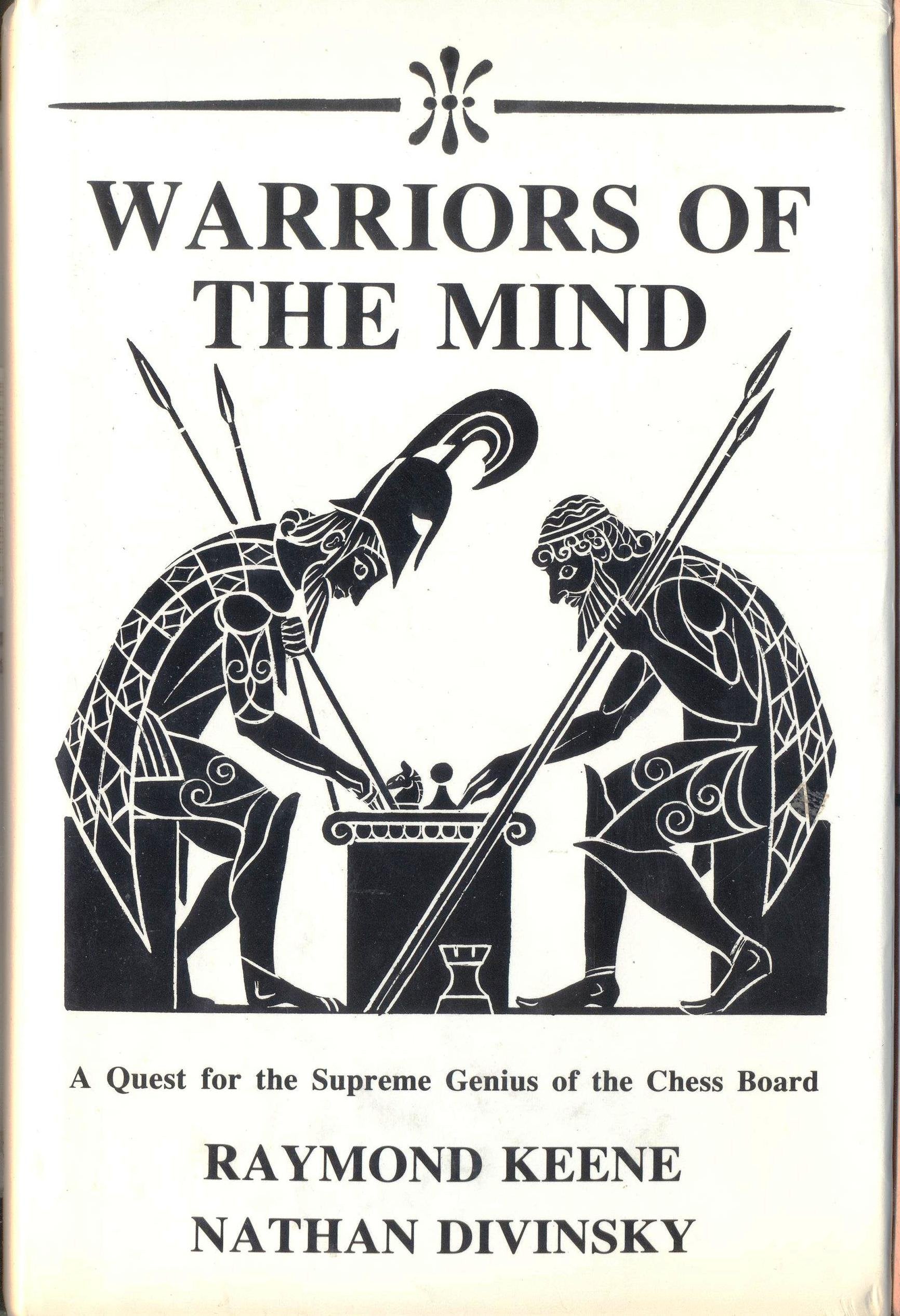 Warriors of the Mind: A Quest for the Supreme Genius of the Chess Board Leisure & Fun