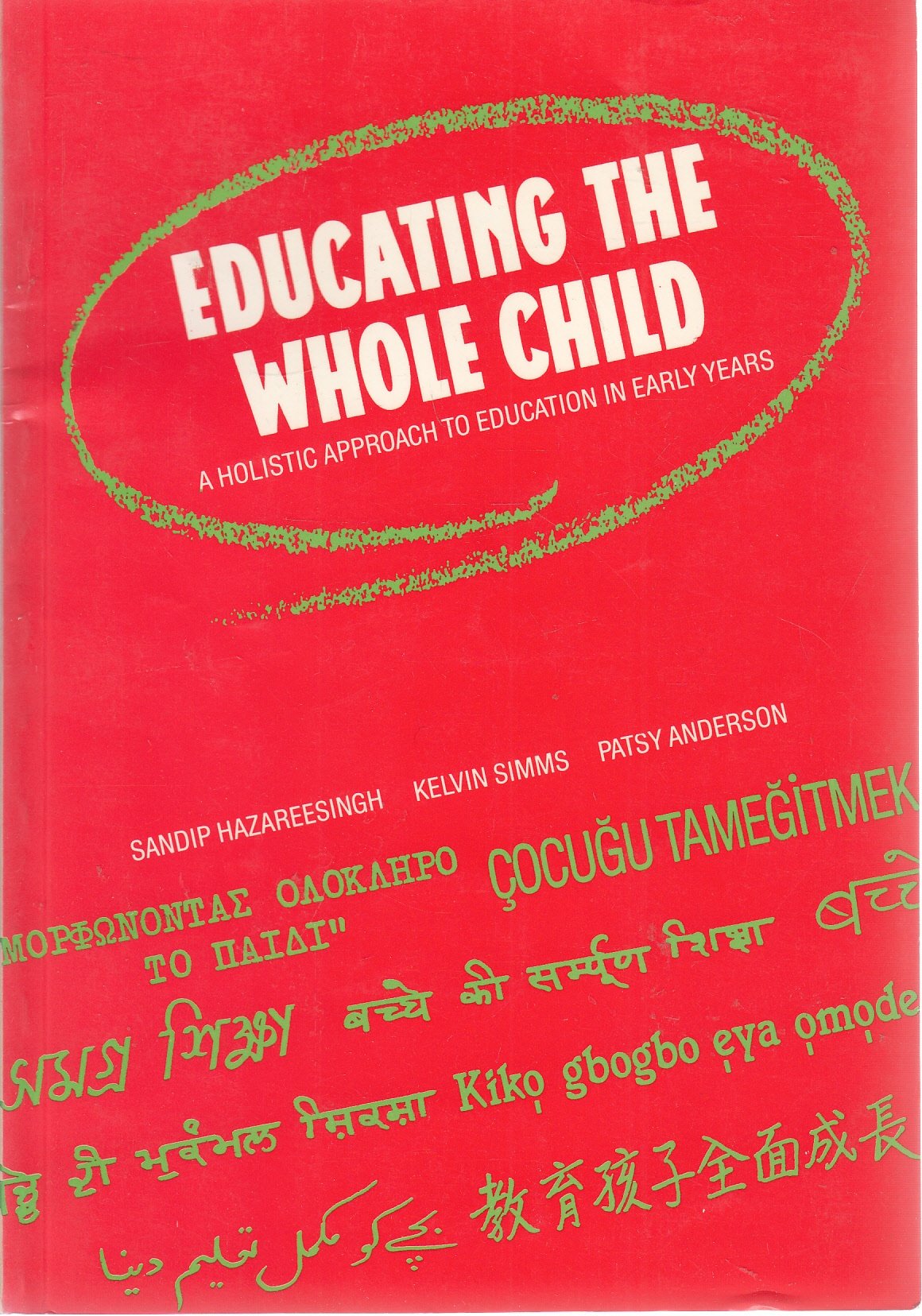 Educating the Whole Child: A Holistic Approach to Education in Early Years Education & Training