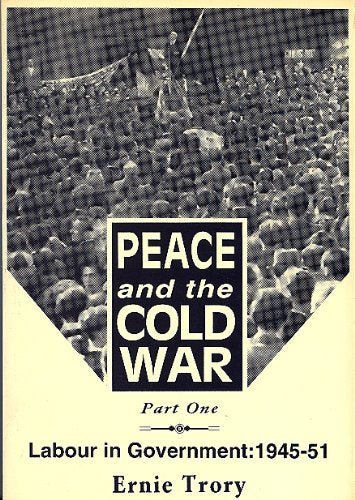 1945-51, Labour in Government (Pt. 1) (Peace and the Cold War) Politics & History