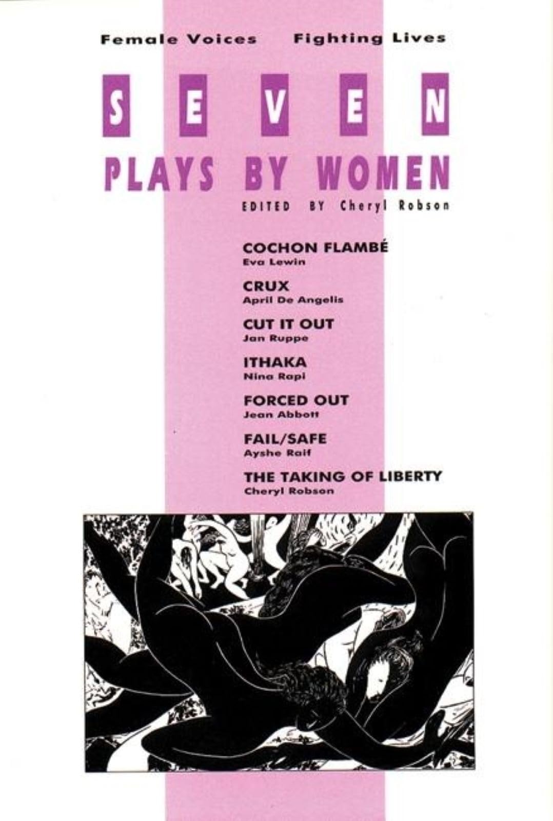 Seven Plays by Women: Female Voices, Fighting Lives book
