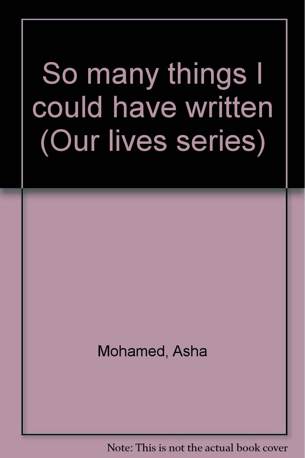 So many things I could have written (Our lives series) Books