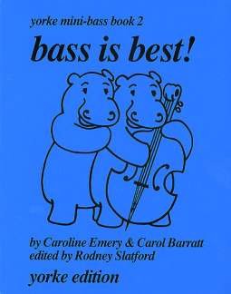 Bass is Best!: Yorke Mini Bass Bk. 2 Sheet Music