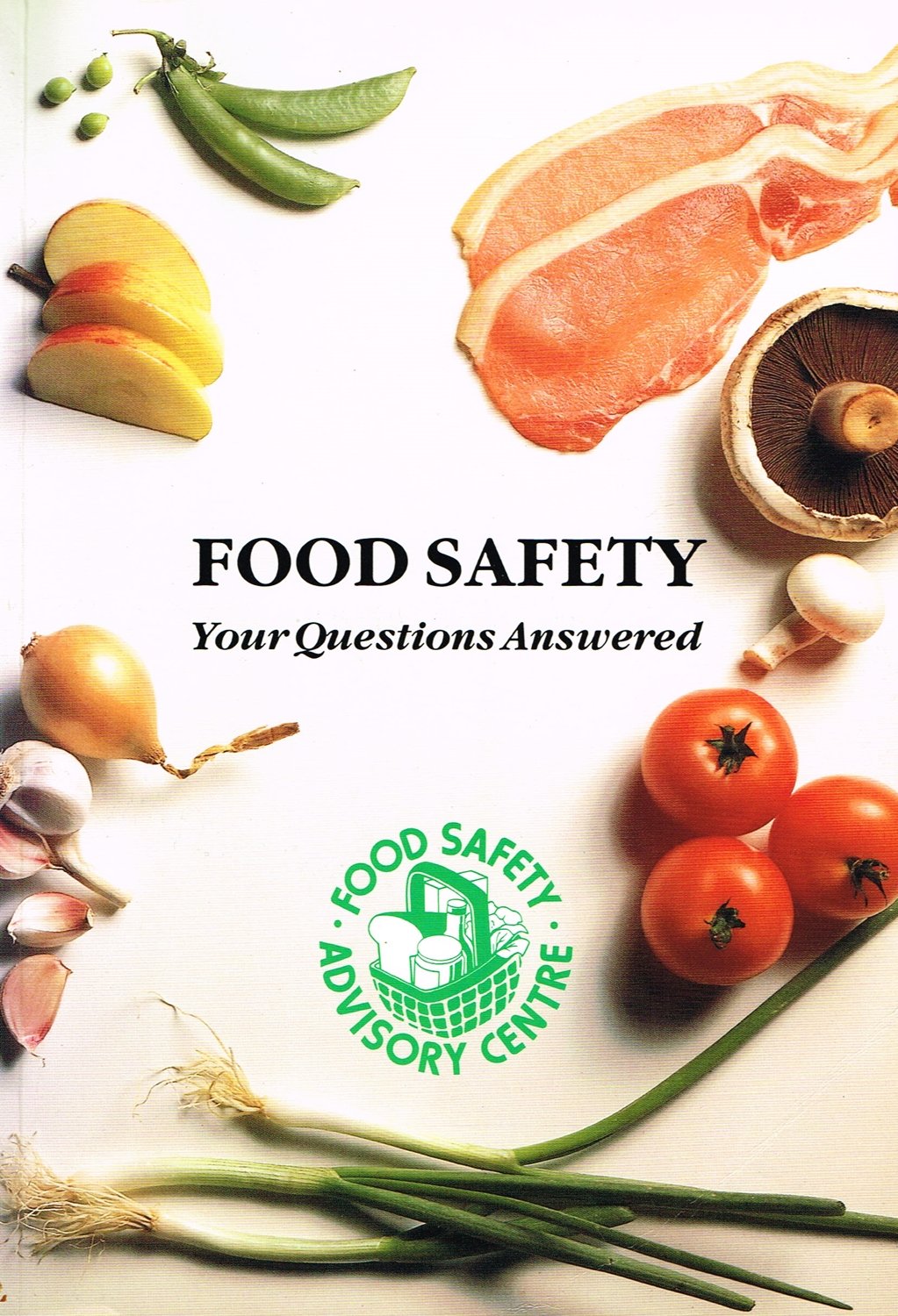 Food Safety: Your Questions Answered book