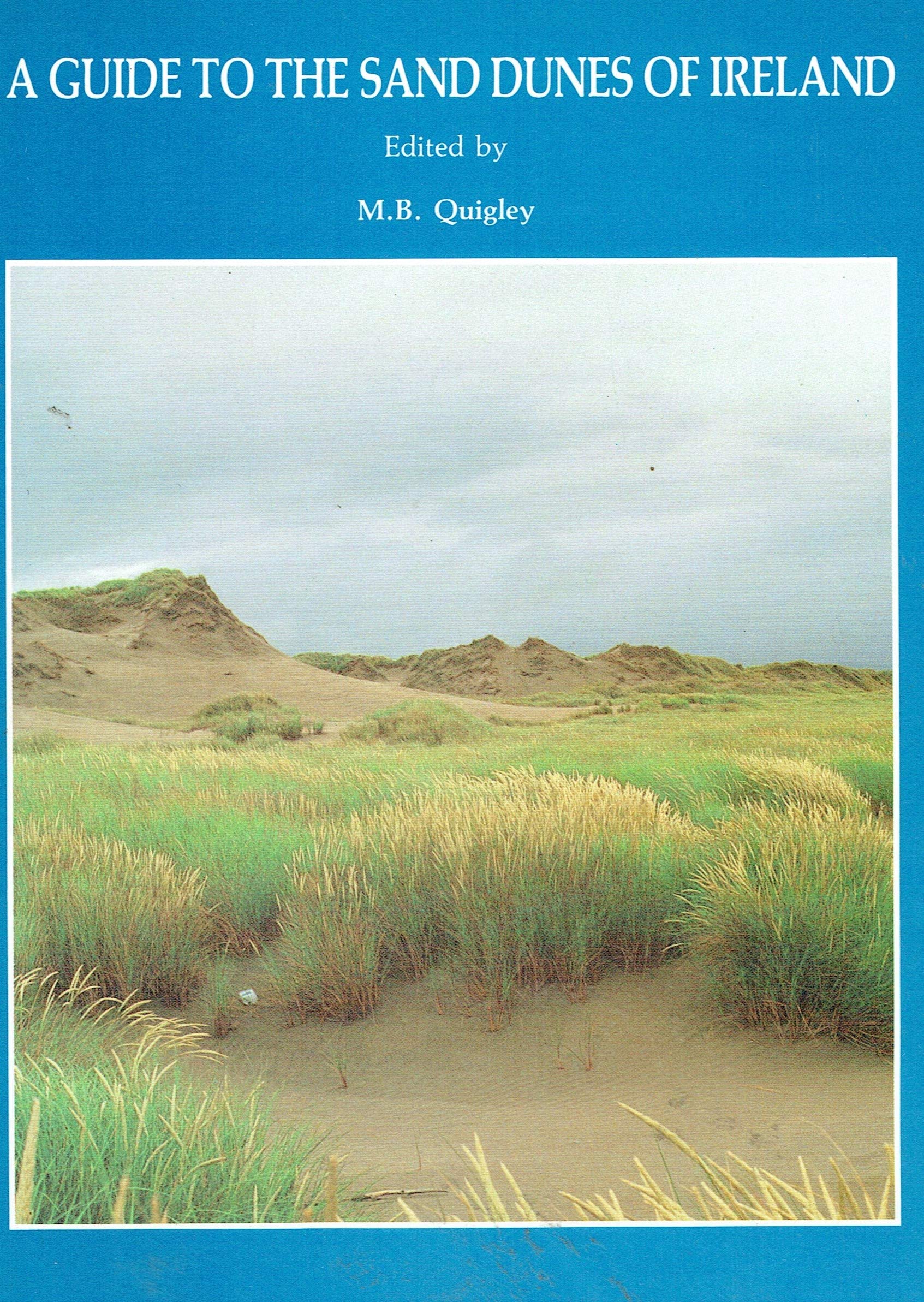 Guide to the Sand Dunes of Ireland Natural Sciences