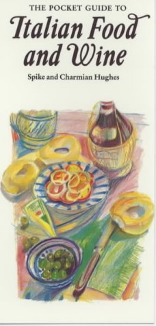 The Pocket Guide to Italian Food and Wine Leisure, Home & Garden