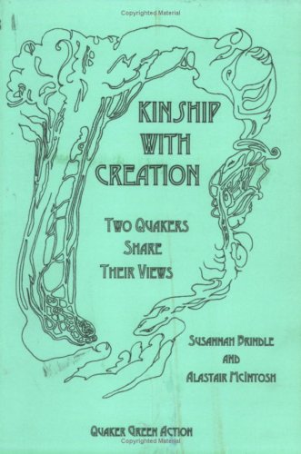 Kinship with Creation: Two Quakers Share Their Views Religion & Esotericism